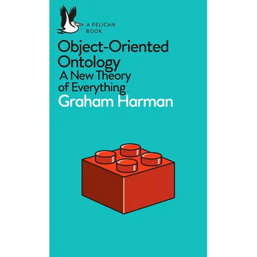 A Pelican Book: Object-Oriented Ontology