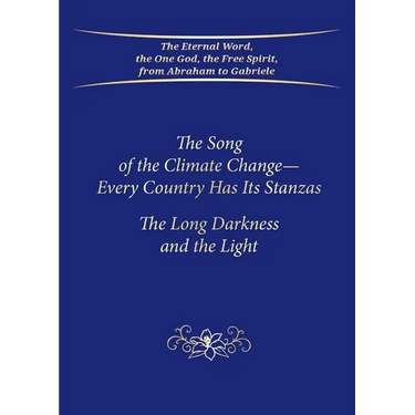 The Song of the Climate Change-Every Country Has Its Stanzas: The Long Darkness and the Light