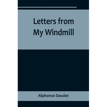 Letters from My Windmill