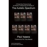 A Pocket Size Practical Guide for Parents, Professionals and People on the Autistic Spectrum