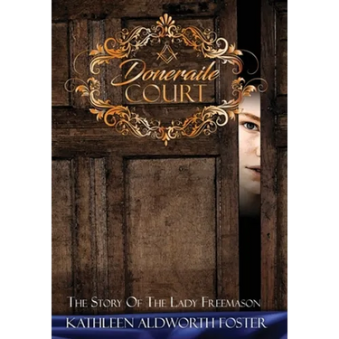 Doneraile Court: The Story of the Lady Freemason