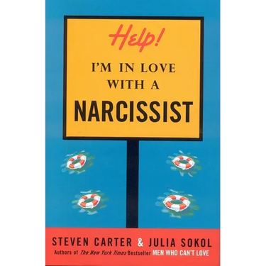 Help! I'm in Love with a Narcissist