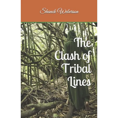 The Clash of Tribal Lines