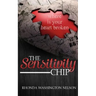 The Sensitivity Chip