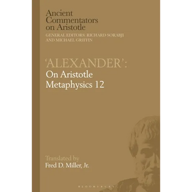 Alexander': On Aristotle Metaphysics 12