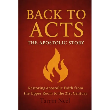 Back To Acts: The Apostolic Story