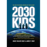 2030 Kids: We Are the Rising Heroes of the Planet