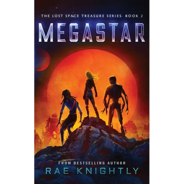 Megastar (The Lost Space Treasure Series, Book 2)