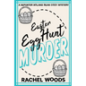 Easter Egg Hunt Murder