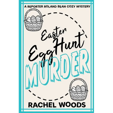 Easter Egg Hunt Murder