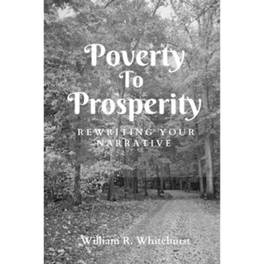 Poverty To Prosperity: Rewriting Your Narrative