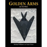 Golden Arms, aka Test Pilots: Six Years that Changed Aerial Warfare