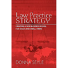 Law Practice Strategy: Creating a New Business Model for Solos and Small Firms