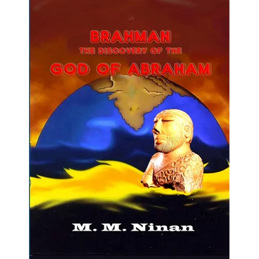 Brahman: The Discovery of the God of Abraham