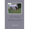 Tin Barn Philosopher