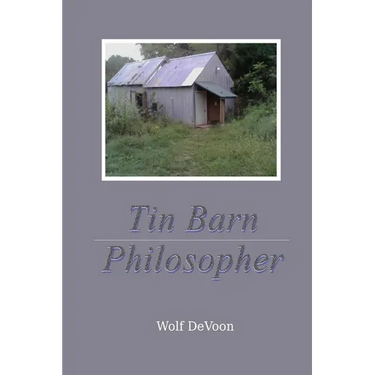 Tin Barn Philosopher
