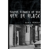 Secret Rituals of the Men in Black