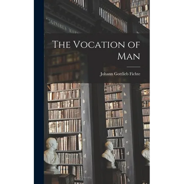 The Vocation of Man