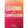 Leading with Compassion: Cultivating Connection from the Inside Out