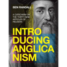 Introducing Anglicanism: A Catechism on the Thirty-Nine Articles of Religion