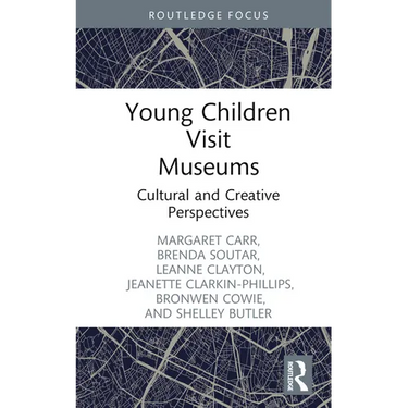 Young Children Visit Museums: Cultural and Creative Perspectives