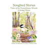 Songbird Stories, Tales of the Pennsylvania Woods: Coming Home