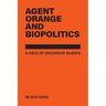 Agent Orange and Biopolitics: A Field of Discursive Silence