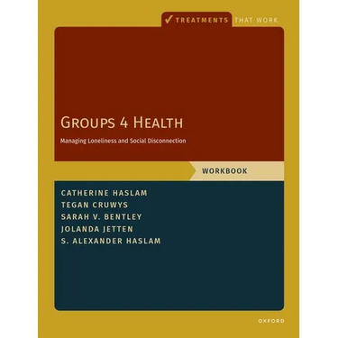 Groups 4 Health: Managing Loneliness and Social Disconnection, Workbook