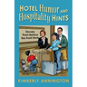 Hotel Humor and Hospitality Hints