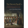 The Patron's Payoff: Conspicuous Commissions in Italian Renaissance Art