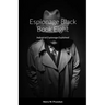 Espionage Black Book Eight: Industrial Espionage Explained