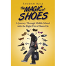 The Magic of Shoes