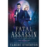 Fatal Assassin