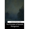 The Principles of Scientific Management