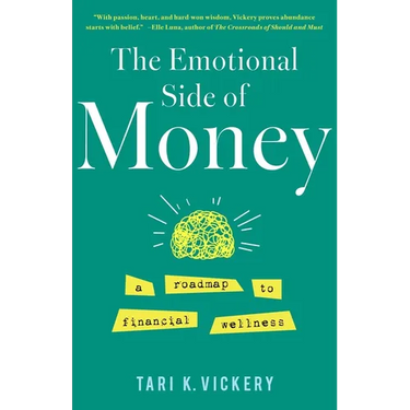The Emotional Side of Money: A Roadmap to Financial Wellness