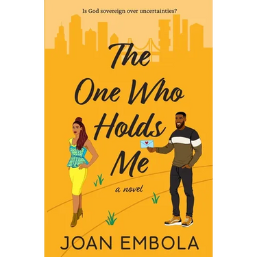 The One Who Holds Me: A Christian Second Chance Romance: A Christian Second Chance Romance
