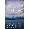 Whispers Of Hope
