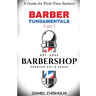 Barber Fundamentals 1 on 1: A guide To First-time Barbers