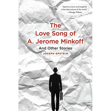 Love Song of A. Jerome Minkoff: And Other Stories