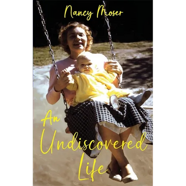 An Undiscovered Life