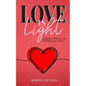Love Is Light: Sapphic Poetry On Embracing Love