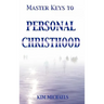 Master Keys to Personal Christhood