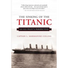 The Sinking of the Titanic: An Ice-Pilots Perspective