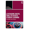 Leveraging Digital Tools to Assess Student Learning