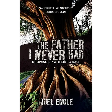 The Father I Never Had