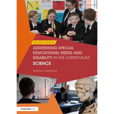 Addressing Special Educational Needs and Disability in the Curriculum: Science