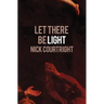Let There Be Light