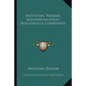 Intestinal Toxemia, Autointoxication, Biologically Considered