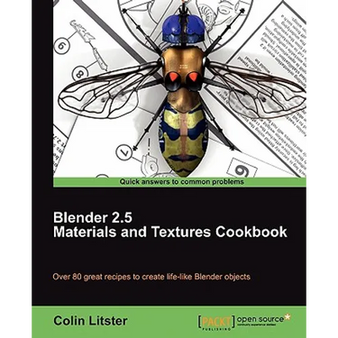 Blender 2.5 Materials and Textures Cookbook