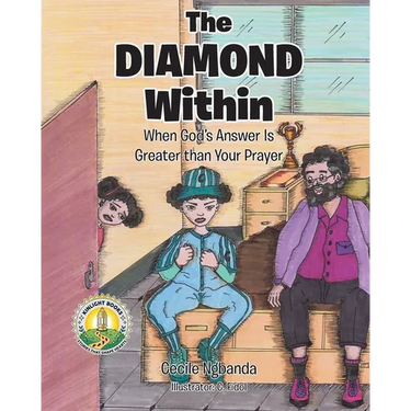 The Diamond Within: When God's Answer Is Greater than Your Prayer